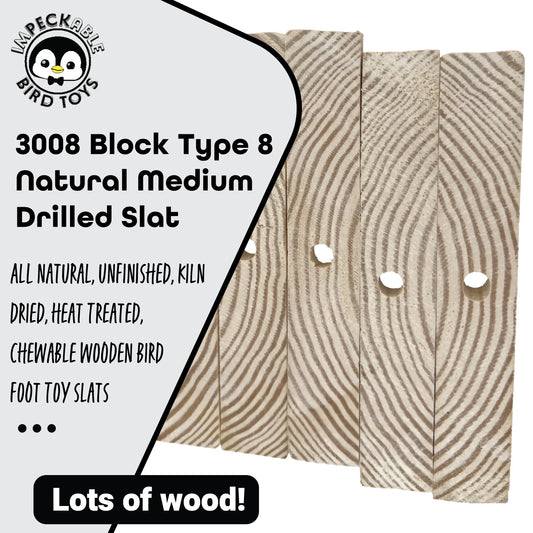 3008 Block Type 8 - Natural Medium Drilled Slat