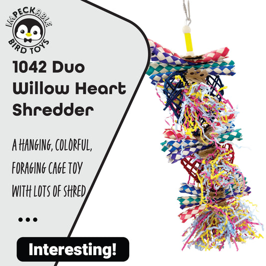 1042 Duo Willow Heart Shredder