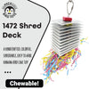 1472 Shred Deck