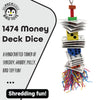 1474 Money Deck Dice