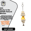 224 Ducky in the Middle Natural Blocker